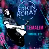 Erkin Koray - Cemalım (Timboletti Remix) - Single